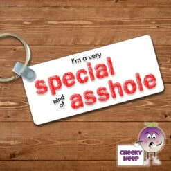 Rectangular Keyring Showing "I'm A Very Special Kind Of Asshole"