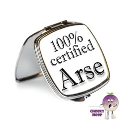 Compact Mirror Saying "100% Certified Arse"