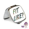 Compact Mirror Saying "Fit Like?" In White -CheekyNeep Store square compact mirror fit like CN 0015 0023 by cheekyneep.com