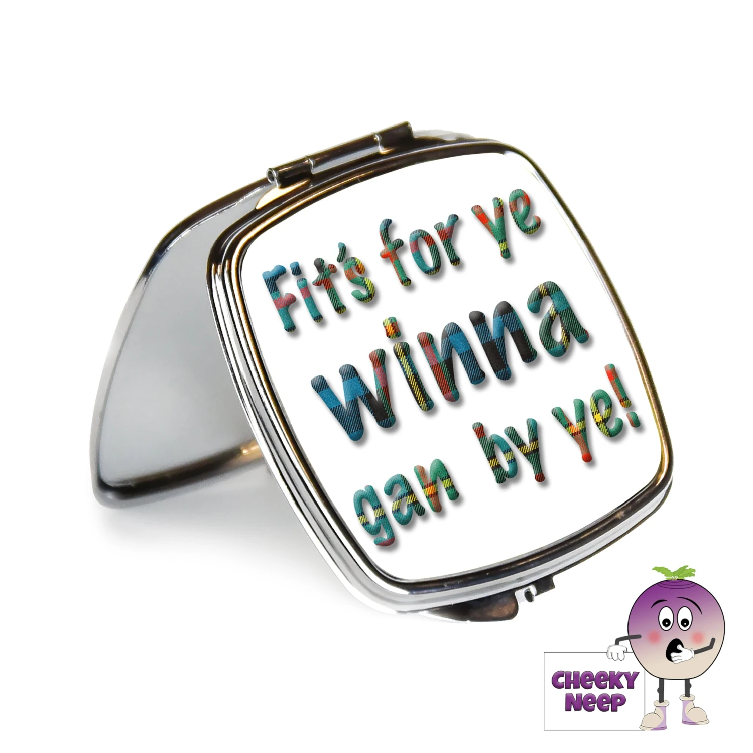 Compact Mirror Saying "Fits For Ye Winna Gan By Ye!" White 3 Compact Mirror Saying "Fits For Ye Winna Gan By Ye!" White