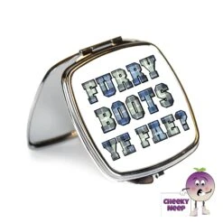 Compact Mirror Saying "Furry Boots Ye Fae?" White