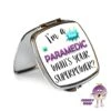 Compact Mirror Saying "I'm A Paramedic What's Your Superpower?" -CheekyNeep Store square compact mirror superpower paramedic CN 0015 0038 by cheekyneep.com