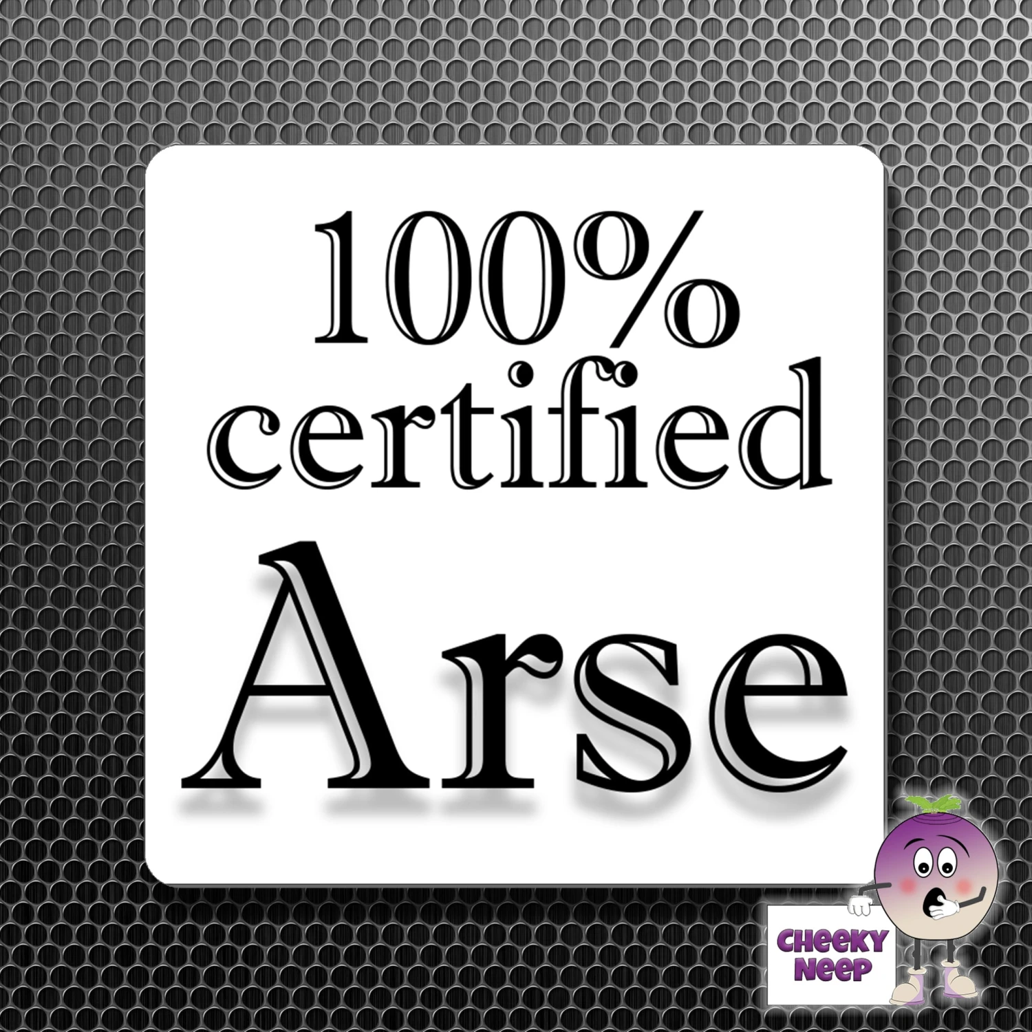 Square Fridge Magnet Saying "100% Certified Arse" 3 Square Fridge Magnet Saying "100% Certified Arse"