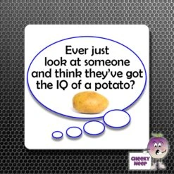 Square Fridge Magnet Saying "Ever Just Look...IQ Of A Potato?"