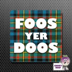 Square Fridge Magnet Saying "Foos Yer Doos" Tartan