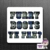 Square Fridge Magnet Saying "Furry Boots Ye Fae?" White -CheekyNeep Store square plastic magnet furry boots CN 0012 0042 by cheekyneep.com
