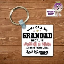 Square Keyring Showing "They Call Me Grandad Because.."