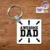 Square Keyring Showing "Awesome Dad" -CheekyNeep Store square plastic two sided keyring awesome dad CN 0007 0049 by cheekyneep.com