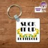 Square Keyring Showing "Suck It Up Buttercup" -CheekyNeep Store square plastic two sided keyring buttercup CN 0007 0006 by cheekyneep.com