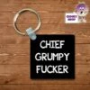 Square Keyring Showing "Chief Grumpy Fucker" -CheekyNeep Store square plastic two sided keyring chief grumpy fucker CN 0007 0167 by cheekyneep.com