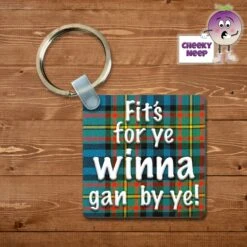 Square Keyring Showing "Fits For Ye Winna Gan By Ye!" Tartan