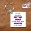 Square Keyring Showing "The Great Thing....Numpty..." 2 Square Keyring Showing "The Great Thing....Numpty..." -CheekyNeep Store square plastic two sided keyring getting older numpty CN 0007 0013 by cheekyneep.com