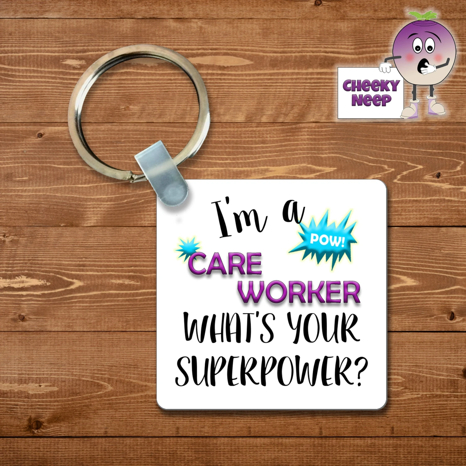 Square Keyring Showing "I'm A Care Worker What's Your Superpower?" 3 Square Keyring Showing "I'm A Care Worker What's Your Superpower?"